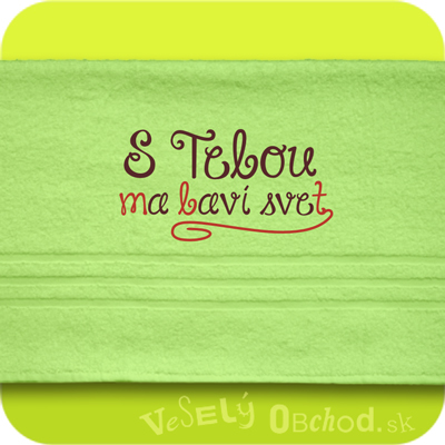 Vyšívaná osuška S tebou ma baví svet